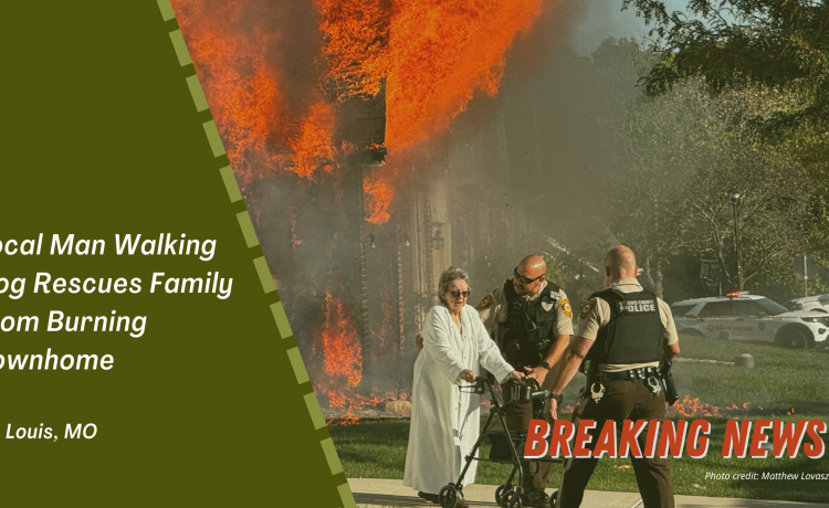 Local Man Walking Dog Rescues Family from Burning Townhome