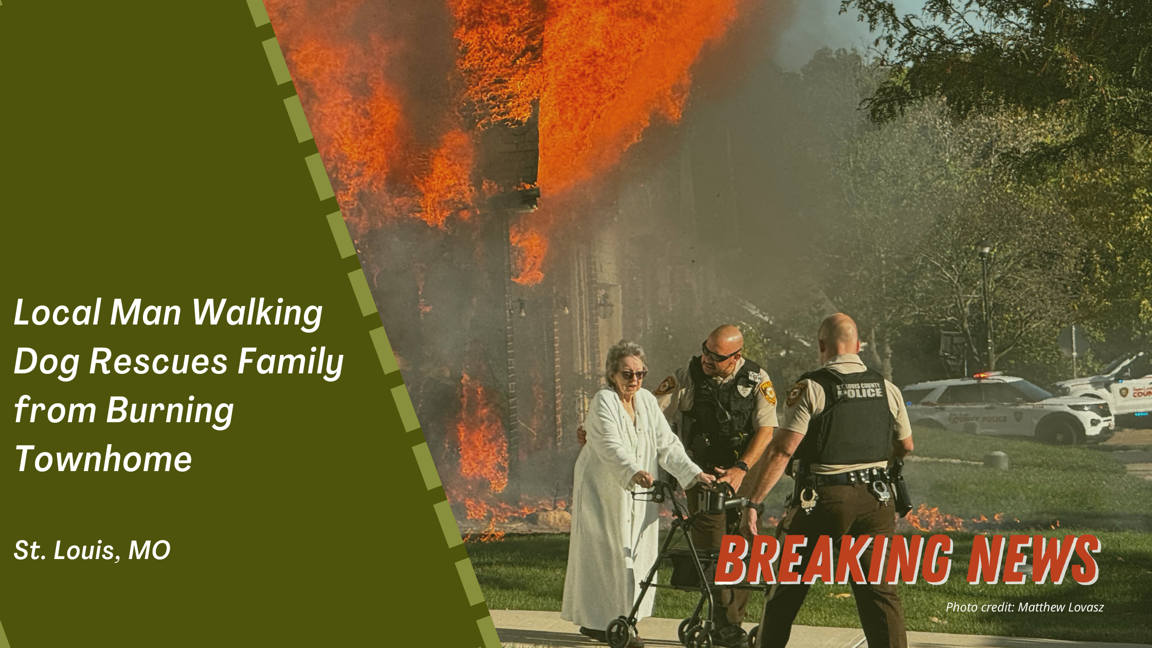 Local Man Walking Dog Rescues Family from Burning Townhome